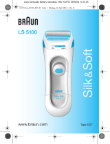 Braun LS5100 Silk&Soft Manuel utilisateur