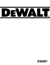 DeWalt DW007 Manuel utilisateur