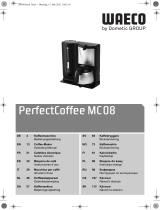 Dometic PerfectCoffee MC-8-24LX Mode d'emploi