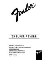 Fender '65 Super Reverb® Le manuel du propriétaire