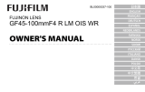 Fujifilm GF45-100mmF4 R LM OIS WR Le manuel du propriétaire