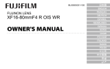 Fujifilm XF16-80mm f/4 R OIS LM WR Black Manuel utilisateur