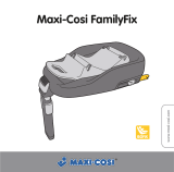 Maxi-Cosi FamilyFix Le manuel du propriétaire