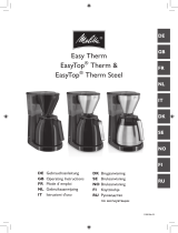Melitta Easy Therm & EasyTop® Therm & EasyTop® Therm Steel 1010 Le manuel du propriétaire