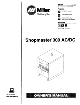 Miller Shopmaster 300 AC/DC Le manuel du propriétaire