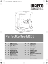 Dometic PerfectCoffee MC06 Mode d'emploi