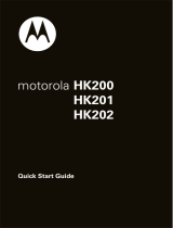 Motorola HK200 HK201 HK202 Guide de démarrage rapide