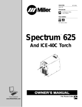 Miller Electric SPECTRUM 625 AND ICE-40C TORCH Le manuel du propriétaire