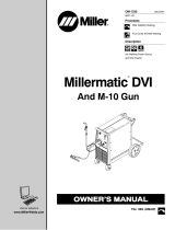 Miller MILLERMATIC DVI AND M-10 GUN Manuel utilisateur