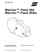 ESAB Warrior™ Feed 304 Warrior™ Feed 304w Manuel utilisateur