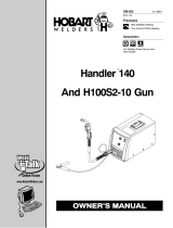 HobartWelders HANDLER 140 AND H100S2-10 GUN Le manuel du propriétaire