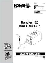 Hobart HANDLER 125 / 125 MIG AND H-9 GUN Manuel utilisateur