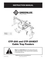 Greenlee CTF-200 & CTF200EXT Cable Tray Feeder Manuel utilisateur