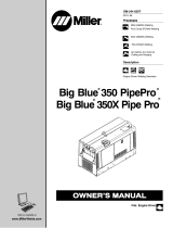 Miller BIG BLUE 350X PIPEPRO Le manuel du propriétaire
