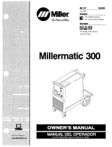 Miller Millermatic 300 Le manuel du propriétaire