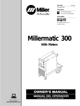 Miller MILLERMATIC 300 WITH METERS Le manuel du propriétaire