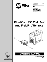 Miller PIPEWORX 350 FIELDPRO AND FIELDPRO REMOTE Le manuel du propriétaire