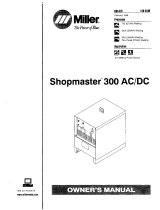 Miller Shopmaster 300 AC/DC Le manuel du propriétaire