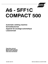 ESAB A6 SFF1C Compact 500 Manuel utilisateur