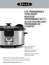 Bella 6QT  Programmable Slow Cooker Le manuel du propriétaire