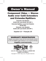 Tripp Lite Owners Manual Component Video + Stero Audio over Cat 5 Extenders and Extender/Splitters Manuel utilisateur