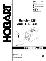 HobartWelders HANDLER 125 / 125 MIG AND H-9 GUN Le manuel du propriétaire