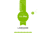 LAGRANGE Mix Pro (avec Fouet et Presse-purée) Manuel utilisateur