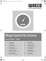 Waeco MagicSpeed Accessory for Ford Transit <2006 Guide d'installation