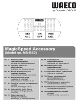 Waeco MagicSpeed Accessory MS-BE3 Mode d'emploi
