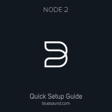 Bluesound Node 2 Guide d'installation rapide