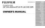 Fujifilm GF100-200mmF5.6 R LM OIS WR Le manuel du propriétaire