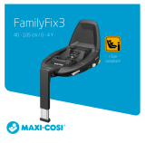 Maxi Cosi FamilyFix3 Le manuel du propriétaire