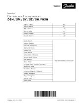 Danfoss DSH/ SM / SY / SZ / SH / WSH compressors Guide d'installation
