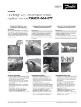Danfoss Discharge gas temperature sensor replacement on PSH051-064-077 Guide d'installation