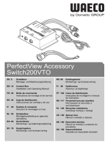 Waeco PerfectView Accessoty Switch200VTO Mode d'emploi