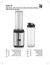 WMF KULT X MIX & GO Le manuel du propriétaire