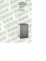 Bowers & Wilkins DM100 Le manuel du propriétaire