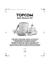 Topcom Multi Steamer 401 Manuel utilisateur