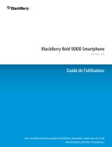 Blackberry BOLD 9000 SMARTPHONE Manuel utilisateur