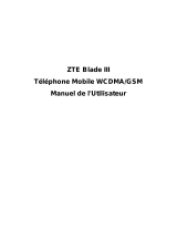 ZTE BLADE III Le manuel du propriétaire