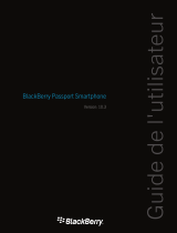 Blackberry Passport Le manuel du propriétaire