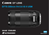 Canon EF 70-300mm f/4-5.6 IS II USM Manuel utilisateur