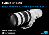 Canon EF 200-400mm f/4L IS USM Extender 1.4x Manuel utilisateur
