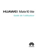 Huawei HUAWEI Mate 10 lite Le manuel du propriétaire