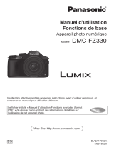 Panasonic LUMIX DMC-FZ330 + BAG + SD 16GB PACK Le manuel du propriétaire