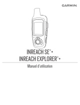 Garmin inReach Explorer®  Manuel utilisateur