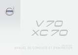 Volvo XC70 Manuel de conduite et d'entretien