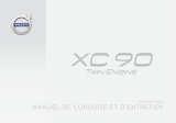 Volvo XC90 Twin Engine Manuel de conduite et d'entretien