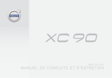 Volvo XC90 Manuel de conduite et d'entretien