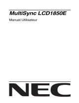 NEC MultiSync® LCD1850E Le manuel du propriétaire